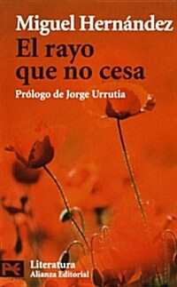 El rayo que no cesa / The Ray that does not Stop (Paperback)