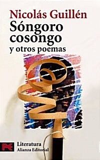 Songoro cosongo y otros poemas / Songoro cosongo and other Poems (Paperback)