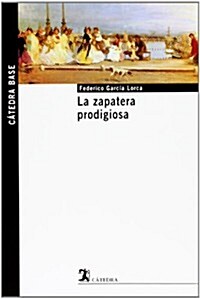 La zapatera prodigiosa/ The Shoemakers Prodigious Wife (Paperback)