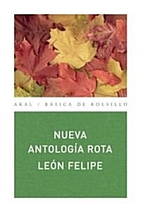 Nueva antologia Rota/ New Broken Anthology (Paperback)