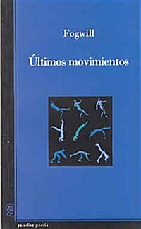 ULTIMOS MOVIMIENTOS (Paperback)