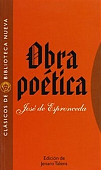 OBRA POETICA (ESPRONCEDA) (Paperback)