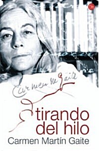 TIRANDO DEL HILO (ARTICULOS, 1949-2000) (Paperback)