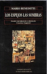 LOS ESPEJOS, LAS SOMBRAS (Paperback)