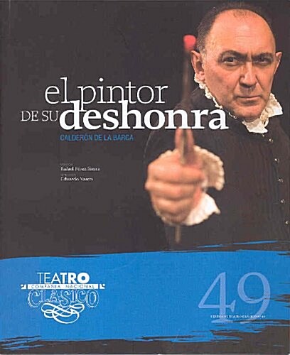 EL PINTOR DE SU DESHONRA (Paperback)