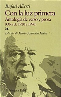 Con La Luz Primera-antologia De Verso P. (Paperback)