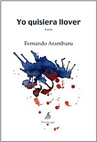 YO QUISIERA LLOVER (Paperback)