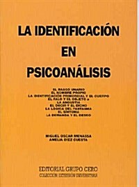 LA IDENTIFICACION EN PSICOANALISIS (Paperback)