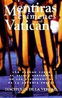 Mentiras Y Crimenes En El Vaticano (Paperback, 2nd)