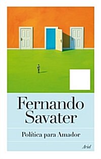 Politica para Amador (Bibl.Fernando Savater) (Tapa blanda (reforzada))