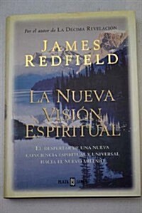 La nueva vision espiritual (Tapa blanda)