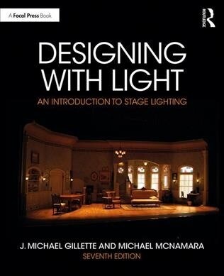 Designing with Light : An Introduction to Stage Lighting (Paperback, 7 ed)