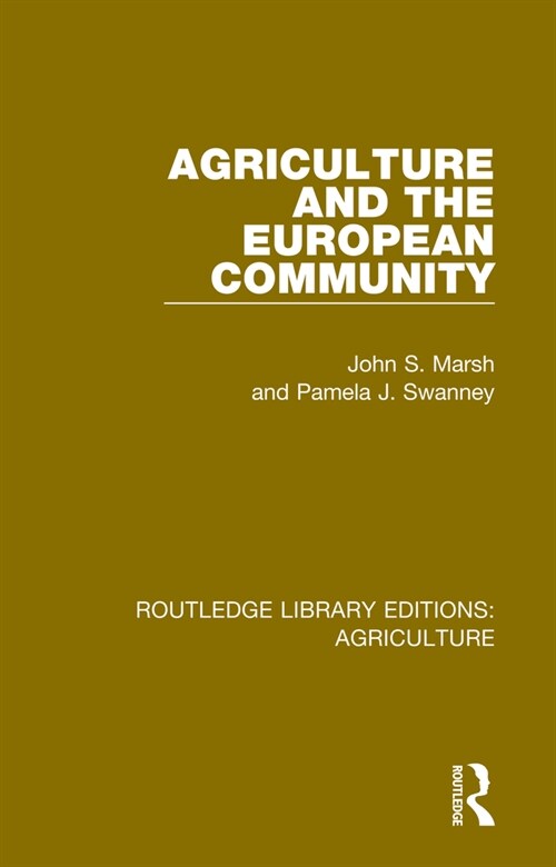 Agriculture and the European Community (Hardcover, 1)