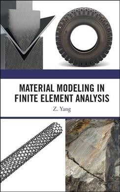 Material Modeling in Finite Element Analysis (Hardcover, 1)