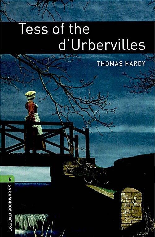 Oxford Bookworms Library: Level 6:: Tess of the dUrbervilles (Paperback)