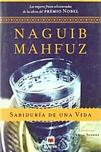 Sabiduria de una vida: Las mejores frases seleccionadas de las obras del Premio Nobel. (Palabras Abiertas) (Tapa blanda (reforzada))