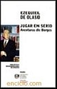 Jugar en serio / Serious Players (Paperback)