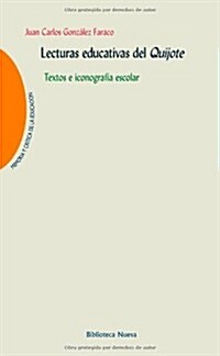 LECTURAS EDUCATIVAS DEL QUIJOTE (Paperback)