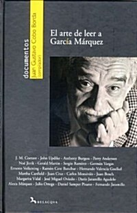 ARTE DE LEER A GARCIA MARQUEZ (Paperback)