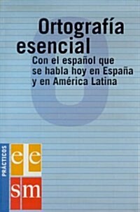 Ortografia Esencial Ele/ Essential Orthography Ele (Paperback)