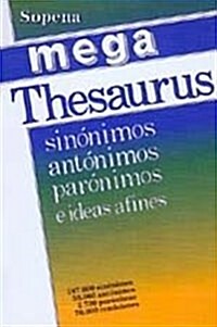 MEGATHESAURUS SINONIMOS, ANTONIMOS, PARONIMOS E IDEAS AFINES (Paperback)