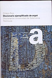 DICCIONARIO EJEMPLIFICADO DE ARGOT (Paperback)