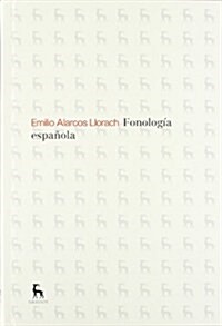 Fonolog? Espa?la / Spanish phonology (Hardcover)