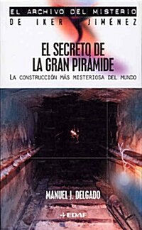 El Secreto De La Gran Piramide (Paperback)