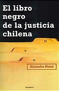 El libro negro de la justicia chilena (Tapa blanda)