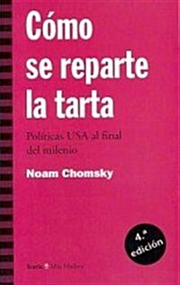 COMO SE REPARTE LA TARTA (Mas Madera (icaria)) (Tapa blanda (reforzada))