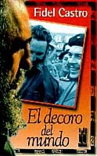 El decoro del mundo (1, Tapa blanda (reforzada))