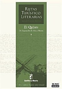 El Quijote de Argamasilla de Alei (Tapa blanda)