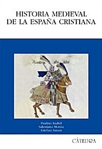 Historia medieval de la Espana cristiana / Medieval History of the Christian Spain (Paperback)