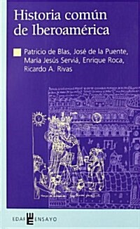 Historia Comun De Iberoamerica (Paperback)