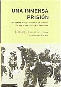 Una Inmensa Prision (Hardcover)