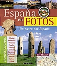 Espa? en fotos / Spain in photos (Hardcover, Illustrated)