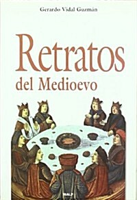 Retratos del Medioevo (1, Tapa blanda (reforzada))