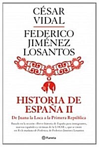 Historia de Espana II (Tapa blanda (reforzada))