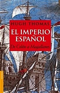 El Imperio espanol (Booket Logista) (Tapa blanda (reforzada))