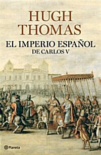 El Imperio espanol de Carlos V (1522-1558) (Tapa blanda (reforzada))