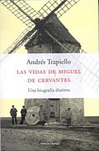 Las vidas de Miguel de Cervantes (001, Tapa blanda)