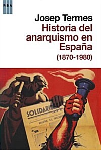 Historia del anarquismo en espana (Actualidad (rba)) (1, Tapa blanda)