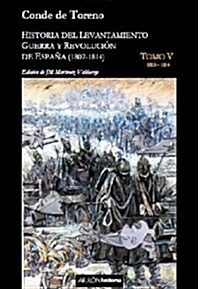 Historia del levantamiento - Guerra y revolucion de Espana (tomo V) (Historia (akron)) (Tapa blanda (reforzada))