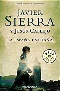 La Espana extrana (Bestseller (debolsillo)) (001, Tapa blanda (reforzada))