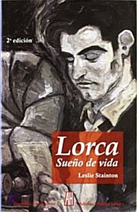 Lorca - sueno de vida (Biografias Y Testimonios) (Tapa blanda (reforzada))