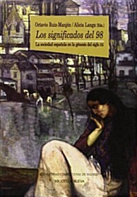 Los significados del 98 / The meanings of 98 (Paperback)