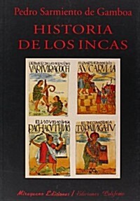 Historia de los Incas (Malos Tiempos) (1, Tapa blanda)