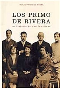 Los primo de Rivera/ The cousin of Rivera (Hardcover, 2nd)