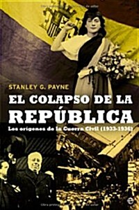 Colapso De La Republica, El (Tapa blanda (reforzada))