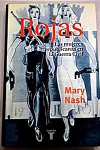 Rojas: las mujeres republicanas en la guerra civil (Pensamiento) (Tapa dura)